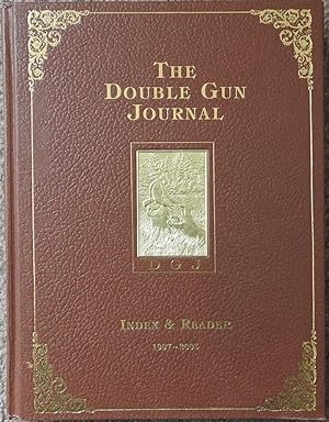 The Double Gun Journal Index and Reader Volume Two 1997-2005