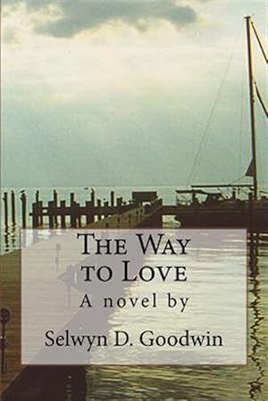Image du vendeur pour Way to Love mis en vente par GreatBookPrices