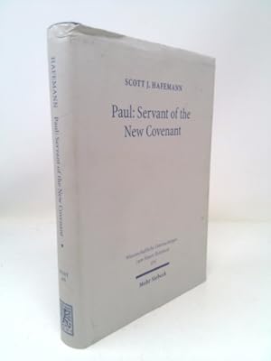 Bild des Verkufers fr Paul: Servant of the New Covenant: Pauline Polarities in Eschatological Perspective zum Verkauf von ThriftBooksVintage