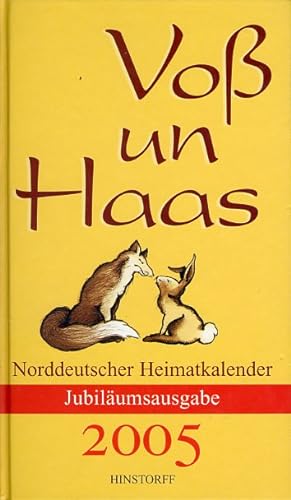 Bild des Verkufers fr Vo un Haas. Norddeutscher Heimatkalender 2005. zum Verkauf von Antiquariat Liberarius - Frank Wechsler