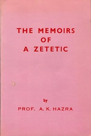 THE MEMOIRS OF A ZETETIC