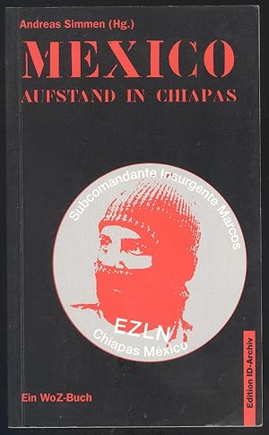 Imagen del vendedor de Mexico. Aufstand in Chiapas. Ein WoZ-Buch. a la venta por Versandantiquariat Markus Schlereth