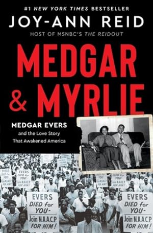 Bild des Verkufers fr Medgar & Myrlie : Medgar Evers and the Love Story That Awakened America zum Verkauf von GreatBookPrices