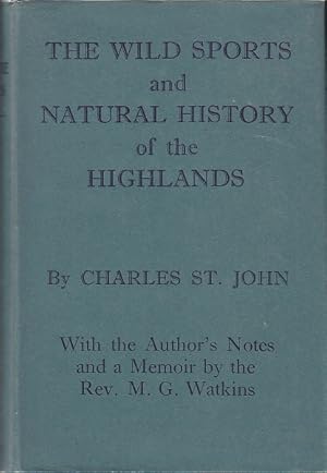 The Wild Sports and Natural History of the Highlands