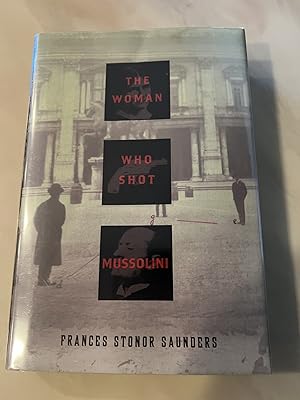 Image du vendeur pour The Woman Who Shot Mussolini mis en vente par Allen's Rare Books