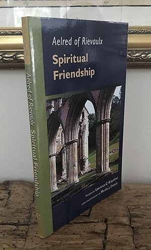 Seller image for Aelred of Rievaulx: Spiritual Friendship (Cistercian Studies series) (Volume 5) for sale by CARDINAL BOOKS  ~~  ABAC/ILAB