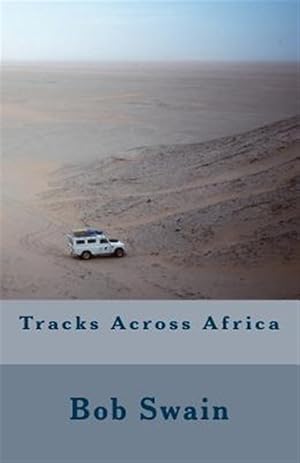 Bild des Verkufers fr Tracks Across Africa zum Verkauf von GreatBookPrices