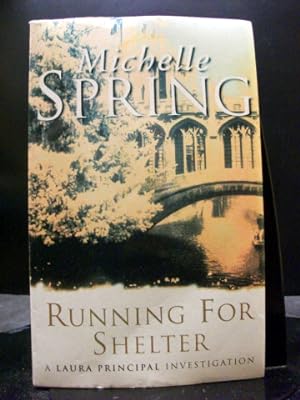 Seller image for Running For Shelter The Second Book In The Laura Principal Series for sale by Booksalvation