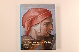 DIE ILLUSTRIERUNG VON DANTES DIVINA COMMEDIA IN DER ZEIT DER DANTE-DEBATTE (1570 - 1600).