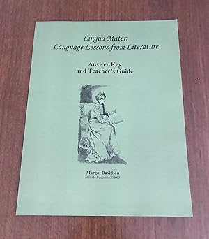 Seller image for Lingua Mater: Language Lessons from Literature. Answer Key and Teacher's Guide for sale by CARDINAL BOOKS  ~~  ABAC/ILAB