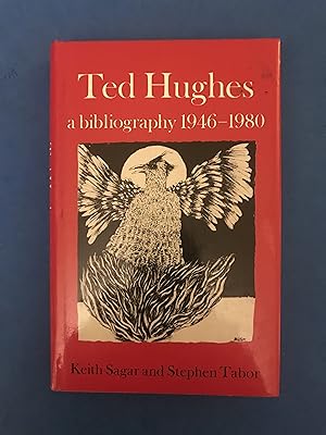 Seller image for TED HUGHES - A BIBLIOGRAPHY 1946-1980 for sale by Haddington Rare Books