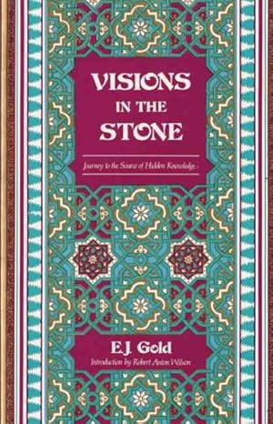 Seller image for Visions in the Stone : Journey to the Source of Hidden Knowledge for sale by GreatBookPrices