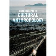 Bild des Verkufers fr Core Concepts in Cultural Anthropology zum Verkauf von eCampus