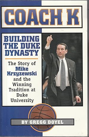 Seller image for Coach K: Building the Duke Dynasty for sale by fourleafclover books