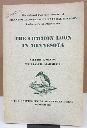Imagen del vendedor de The Common Loon in Minnesota (Occasional Papers: Number 5 Minnesota Museum of Natural History) a la venta por Midway Book Store (ABAA)