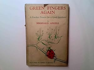 Bild des Verkufers fr Green Fingers Again A Further Present for a Good Gardener zum Verkauf von Goldstone Rare Books