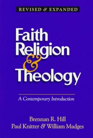 Seller image for Faith, Religion & Theology : A Contemporary Introduction for sale by GreatBookPrices