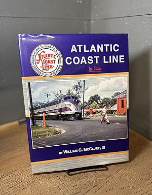 Seller image for Atlantic Coast Line In Color for sale by Chamblin Bookmine