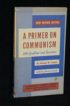 Image du vendeur pour A Primer on Communism: 200 Questions and Answers mis en vente par Books by White/Walnut Valley Books