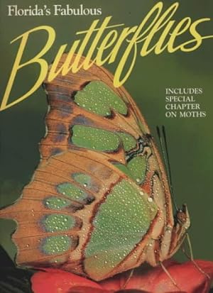 Bild des Verkufers fr Florida's Fabulous Butterflies (Florida's Fabulous Series Vol 2) zum Verkauf von The Anthropologists Closet