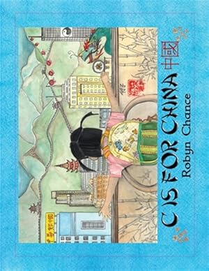 Seller image for C Is for China for sale by GreatBookPrices