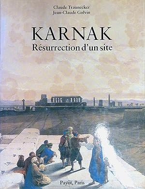 Bild des Verkufers fr Karnak: Rsurrection d'un site zum Verkauf von books4less (Versandantiquariat Petra Gros GmbH & Co. KG)