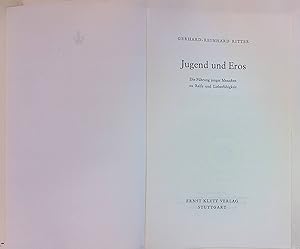 Image du vendeur pour Jugend und Eros - Die Fhrung junger Menschen zu Reife und Liebesfhigkeit mis en vente par books4less (Versandantiquariat Petra Gros GmbH & Co. KG)