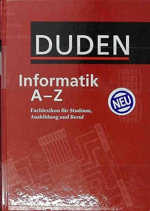 Bild des Verkufers fr Duden, Informatik A - Z : Fachlexikon fr Studium, Ausbildung und Beruf. zum Verkauf von books4less (Versandantiquariat Petra Gros GmbH & Co. KG)