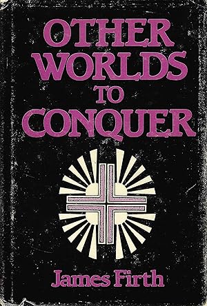 Image du vendeur pour Other Worlds To Conquer mis en vente par D. A. Horn Books