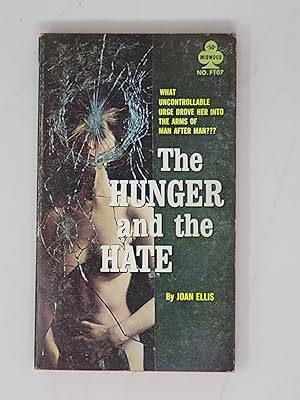 The Hunger and the Hate