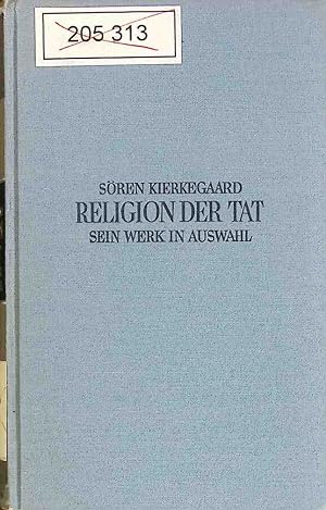 Bild des Verkäufers für Religion der Tat. Sein Werk in Auswahl. zum Verkauf von books4less (Versandantiquariat Petra Gros GmbH & Co. KG)