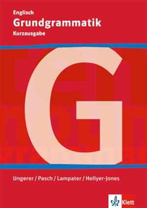 Seller image for Grundgrammatik: Grundgrammatik Englisch Kurzausgabe Klasse 5-10 for sale by Express-Buchversand