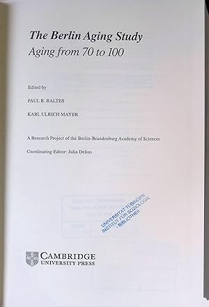 Bild des Verkufers fr The Berlin Aging Study: Aging from 70 to 100 zum Verkauf von books4less (Versandantiquariat Petra Gros GmbH & Co. KG)