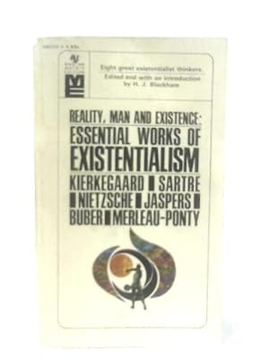 Bild des Verkufers fr Reality, Man and Existence: Essential Works of Existentialism zum Verkauf von World of Rare Books