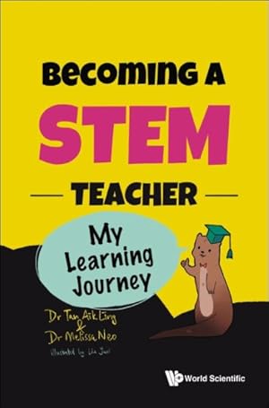 Imagen del vendedor de Becoming A Stem Teacher: My Learning Journey a la venta por GreatBookPricesUK