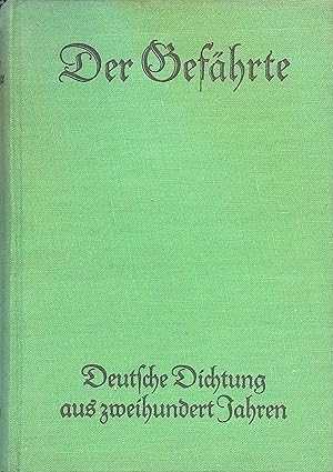 Seller image for Der Gefhrte : Deutsche Dichtung aus 200 Jahren. Diesterwegs Deutschstunde for sale by books4less (Versandantiquariat Petra Gros GmbH & Co. KG)