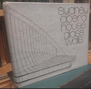 Image du vendeur pour Sydney Opera House Glass Walls mis en vente par D. A. Horn Books