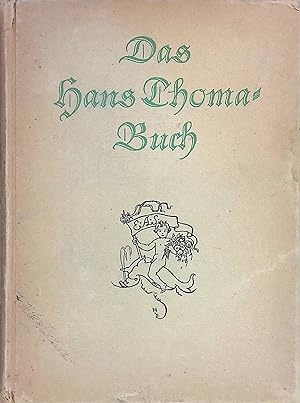 Seller image for Das Hans Thoma Buch for sale by books4less (Versandantiquariat Petra Gros GmbH & Co. KG)