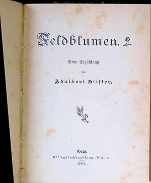 Bild des Verkufers fr Feldblumen : Eine Erzhlung. zum Verkauf von books4less (Versandantiquariat Petra Gros GmbH & Co. KG)