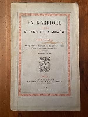 Bild des Verkufers fr En Karriole  travers la Sude et la Norwge zum Verkauf von Librairie des Possibles