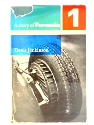 Immagine del venditore per A Story of Formula 1, 1954-60 venduto da World of Rare Books