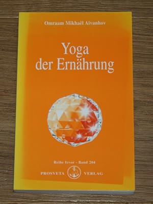 Yoga der Ernährung.