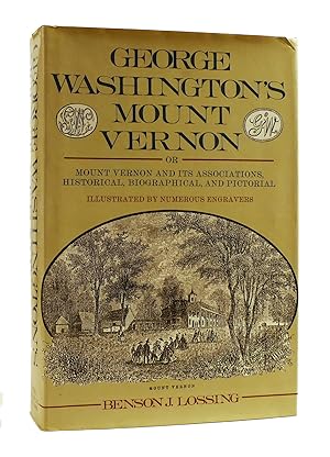 Imagen del vendedor de GEORGE WASHINGTON'S MOUNT VERNON a la venta por Rare Book Cellar