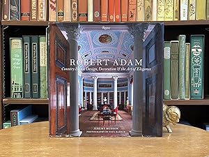 Immagine del venditore per Robert Adam; Country House Design, Decoration & the Art of Elegance venduto da BISON BOOKS - ABAC/ILAB