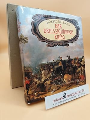 Bild des Verkufers fr Hortus Bellicus. Der Dreissigjhrige Krieg. Eine Kulturgeschichte zum Verkauf von Roland Antiquariat UG haftungsbeschrnkt