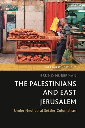 Seller image for Palestinians and East Jerusalem : Under Neoliberal Settler Colonialism for sale by GreatBookPricesUK