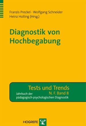 Bild des Verkufers fr Diagnostik von Hochbegabung (Tests und Trends in der pdagogisch-psychologischen Diagnostik) zum Verkauf von Studibuch