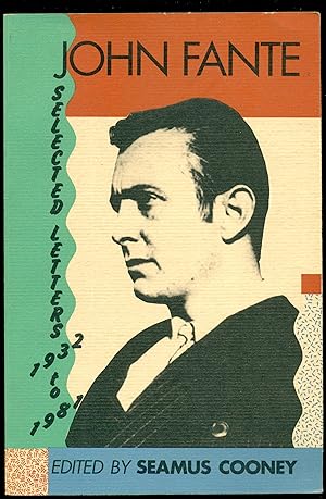 Seller image for John Fante - Selected Letters, 1932-1981 for sale by Don's Book Store