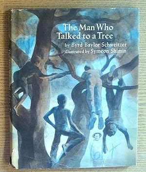 Seller image for The Man Who Talked to a Tree for sale by Pistil Books Online, IOBA