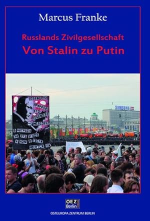 Immagine del venditore per Russlands Zivilgesellschaft - Von Stalin zu Putin venduto da Studibuch